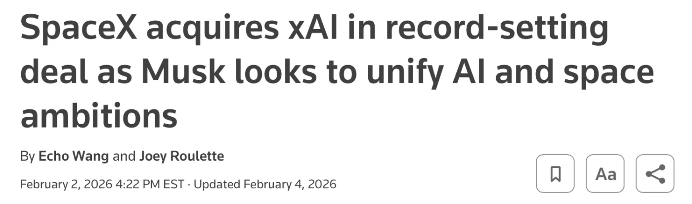 Headline: SpaceX acquires xAI in record-setting deal as Musk looks to unify AI and space ambitions